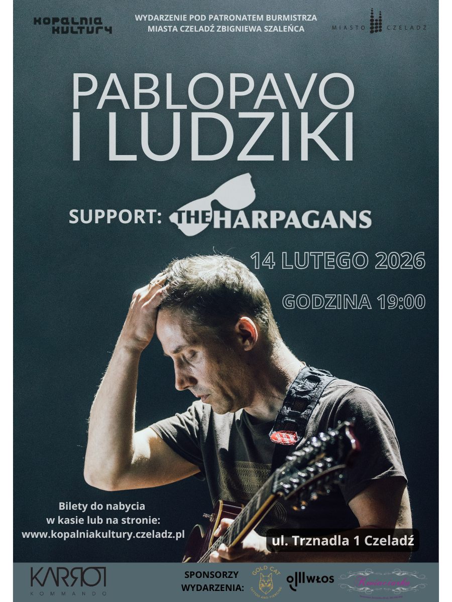 Plakat przedstawia wokalistę Pablopavo i Ludzików, tło jest szare. Napisy mówią o miejscu i czasie wydarzenia.